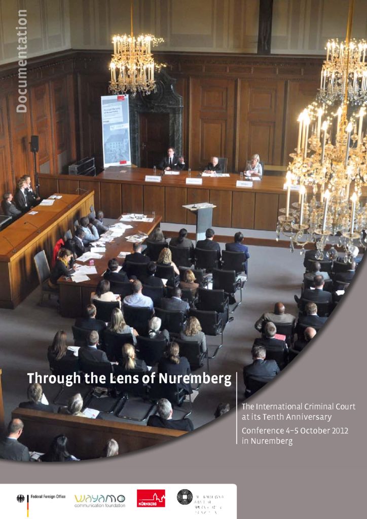 thumbnail of 2012.10.11 Symposium-Report-Through-the-Lens-of-Nuremberg-The-International-Criminal-Court-at-its-Tenth-Anniversary