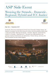 thumbnail of 2018.02-AGJA-ASP-Side-Event-Report-Weaving-the-Strands-Domestic-Regional-Hybrid-and-ICC-Justice